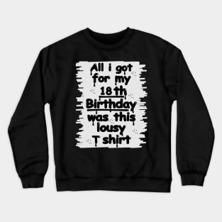 Funny Happy 18th Birthday Lousy Graffiti Crewneck Sweatshirt